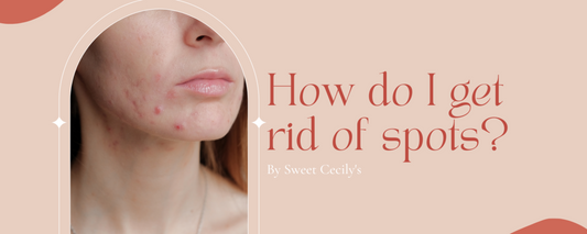 Top Tips and Healthy Habits To Help Get Rid of Spots