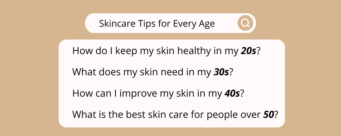 Skincare tips for every age